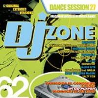 DJ Zone 62 - Dance Session vol. 27