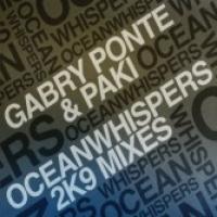 Gabry Ponte & Paki - Ocean Whispers 2k9