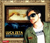 Luca Zeta - Don't Forget it