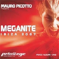 Mauro Picotto - Meganite - Ibiza 2007